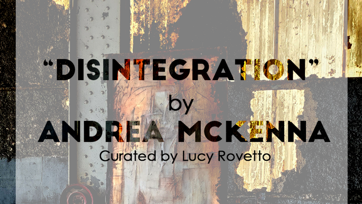 Art House Gallery Presents “Disintegration”