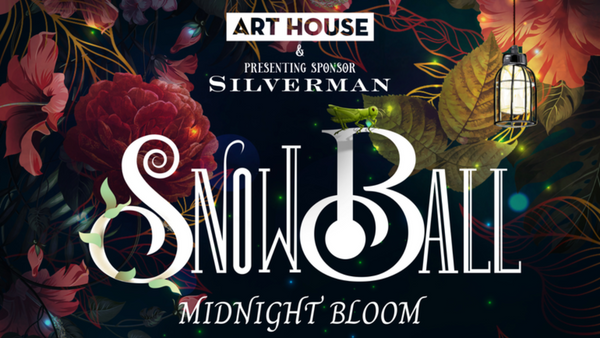 Art House Production's Snow Ball Gala Set For Jan. 27