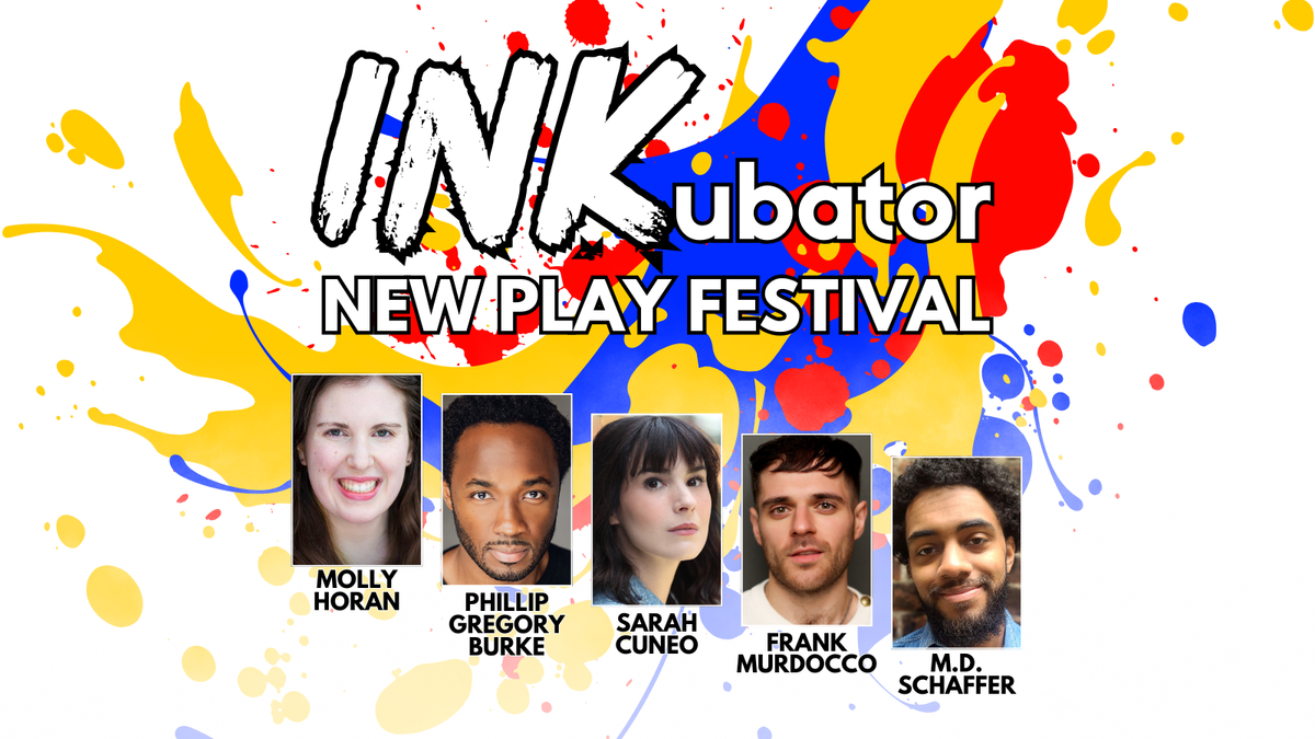 INKubator New Play Festival at Art House Productions