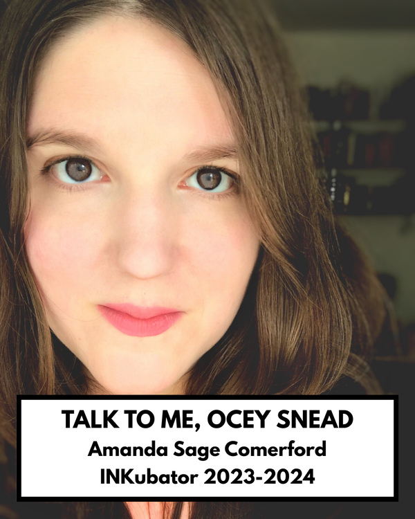 Talk to Me, Ocey Snead