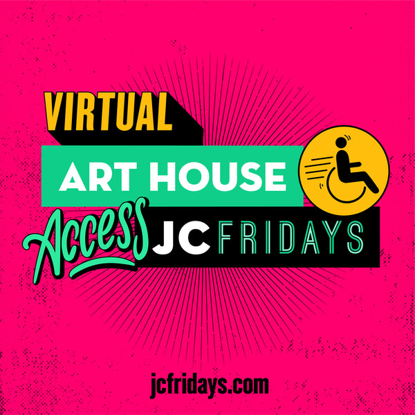 Art House Productions Announces Lineup for Virtual Access JC Fridays on June 5, 2020