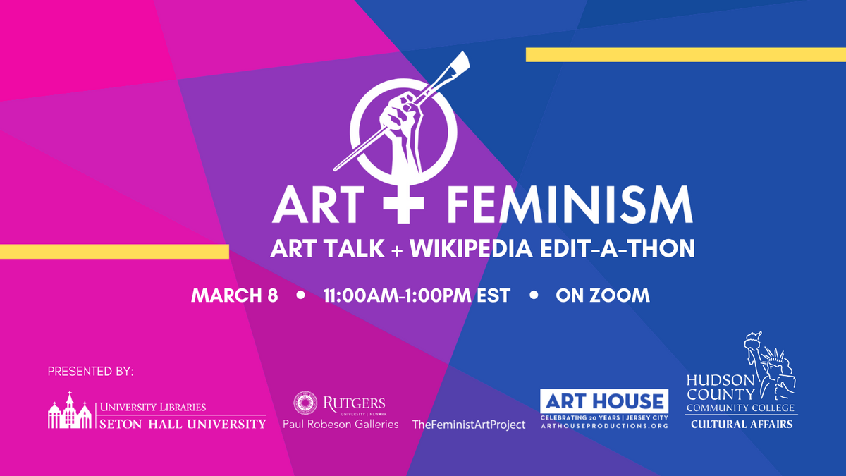 Art+Feminism Art Talk and Wikipedia Edit-A-Thon