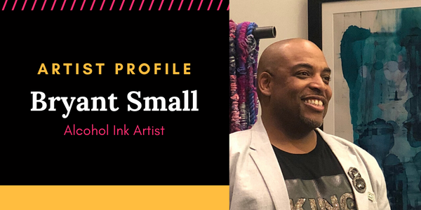 Artist Profile: Bryant Small