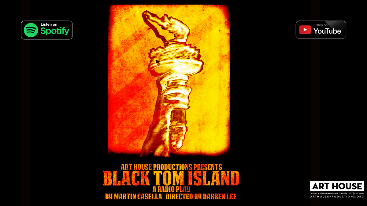 Art House Productions Announces Black Tom Island Radio Play