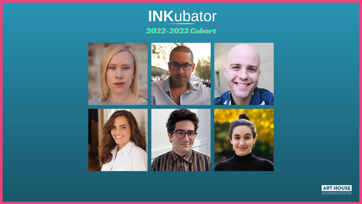 Art House Productions Announces 2022-2023 INKubator Playwrights
