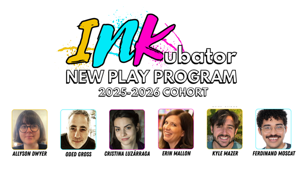 Art House Productions Reveals 2025–2026 INKubator Playwrights Cohort