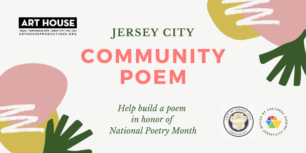Art House Seeks Submissions For Collaborative Jersey City Community Poem Project
