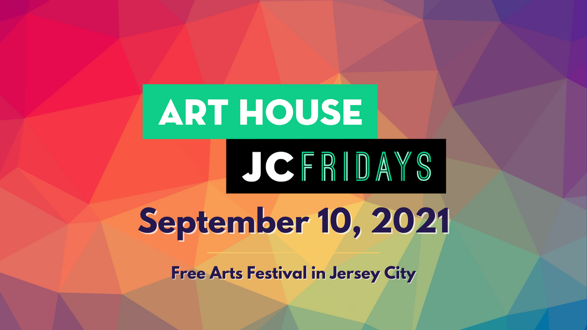 Art House Productions Announces First In-Person JC Fridays in Over a Year