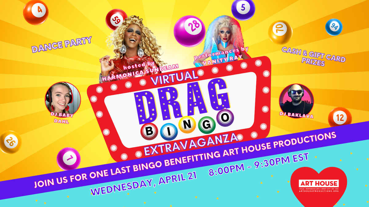 Art House Announces Virtual Drag Bingo Extravaganza Fundraiser