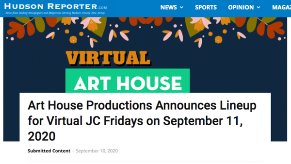 Art House Productions Announces Lineup for Virtual JC Fridays on September 11, 2020
