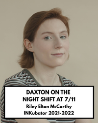 Daxton on the Night Shift at 7/11