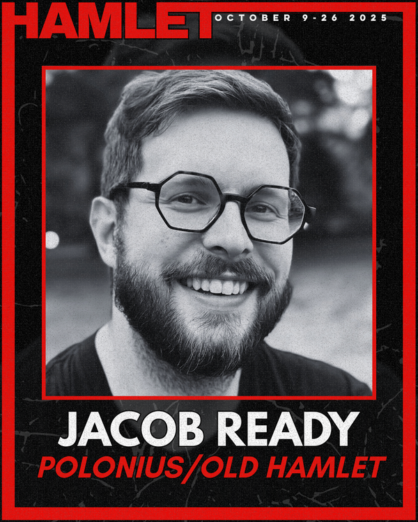Jacob Ready | Polonius/Old Hamlet