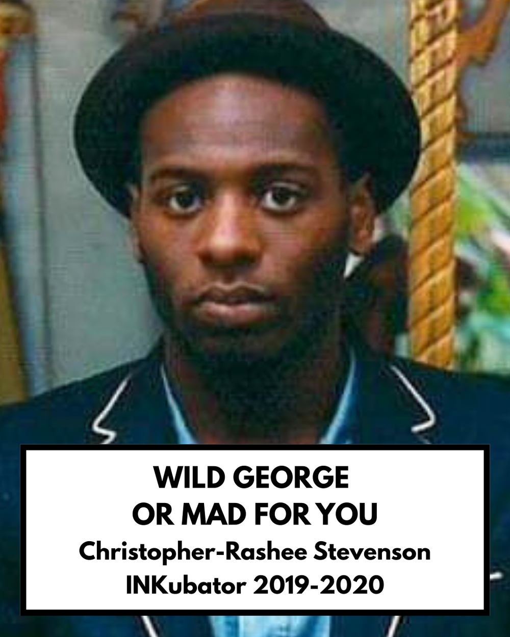 Wild George or Mad For You