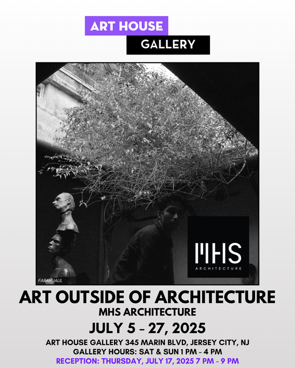 Art Outside of Architecture | July 5 - 27, 2025