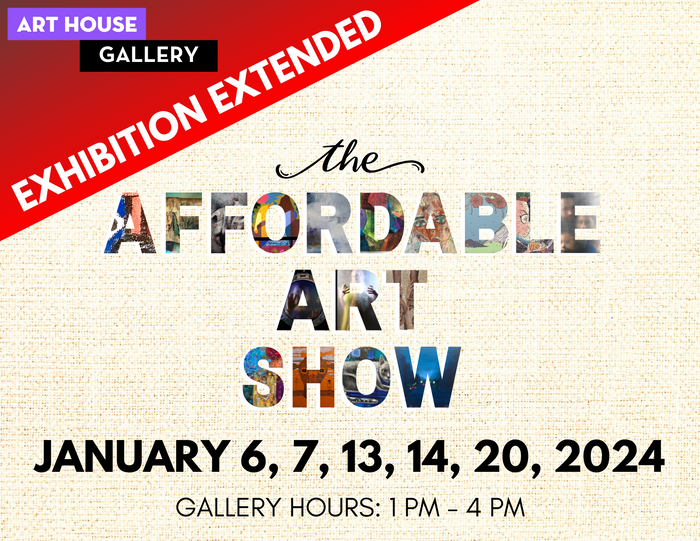 The Art House Gallery Affordable Art Show | Extended to January 20, 2024