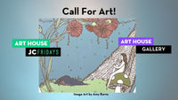 Art House Gallery: Call for Art ACCESS JC Fridays | June 2