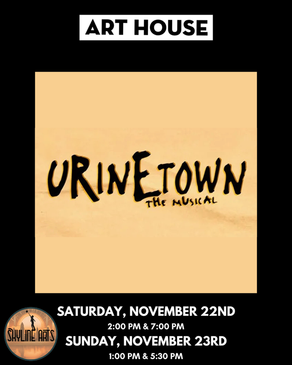 Urinetown | November 22 - 23, 2025