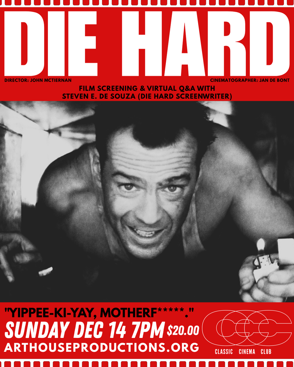 Die Hard | December 14, 2025 Art House Productions, Inc. Die Hard | December 14, 2025 Art House Productions, Inc.