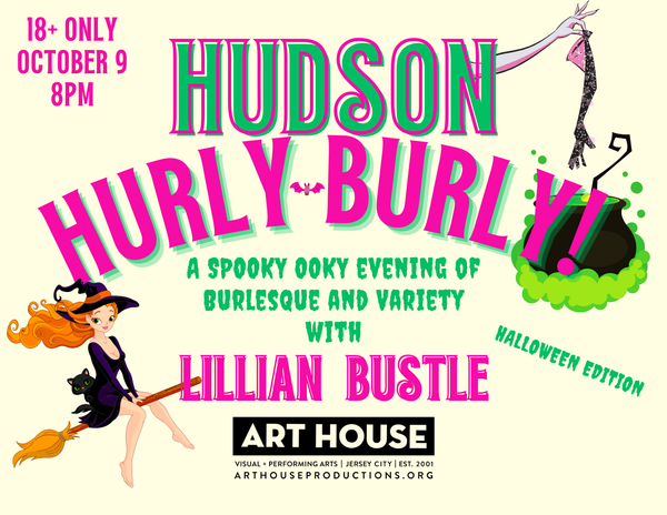 Hudson Hurly-Burly: Halloween Edition | October 9, 2024
