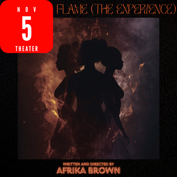 Flame (The Experience) | November 5, 2026
