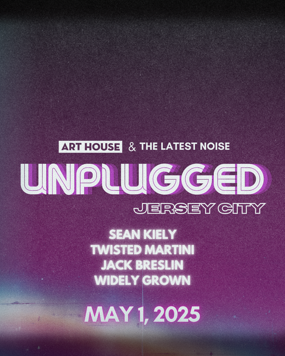 UNPLUGGED: Jersey City | May 1, 2025