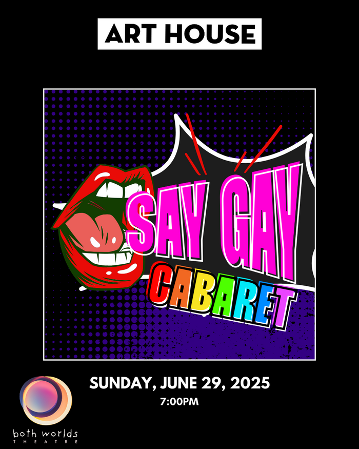Say Gay Cabaret | June 29, 2025