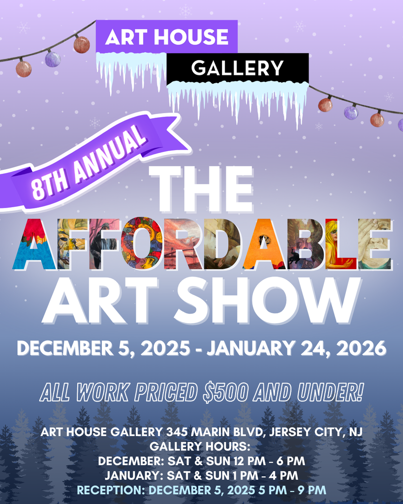 The 8th Annual Affordable Art Show | December 5, 2025 - January 24 ...