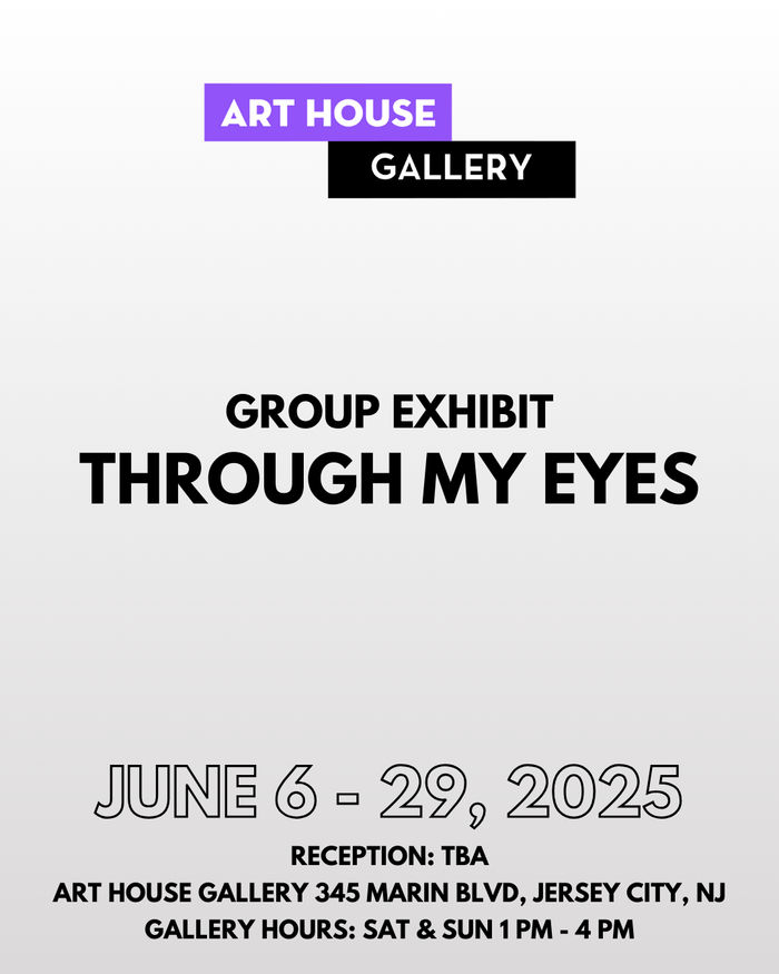 Through My Eyes | June 6 - 29, 2025