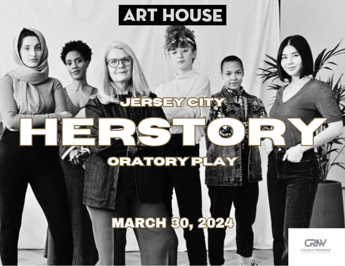 Jersey City HerStory Oratory Play | March 30, 2024
