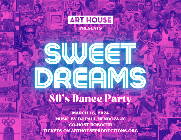 Sweet Dreams: 80s Dance Party | March 16, 2024