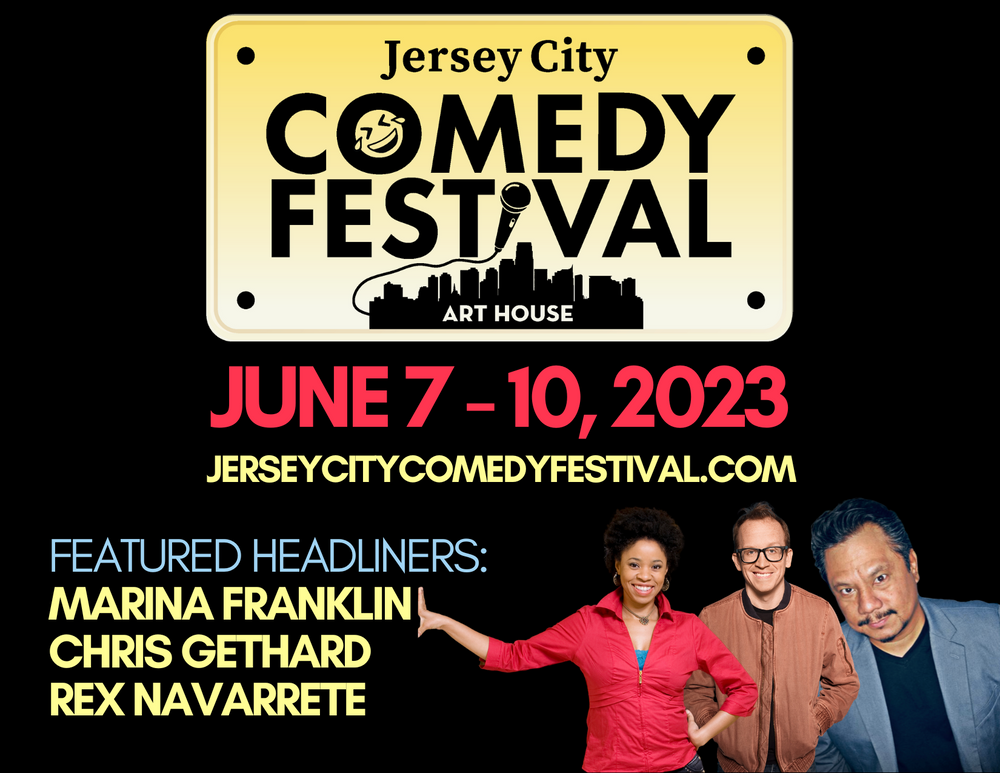 2023 Jersey City Comedy Festival | June 7-10, 2023