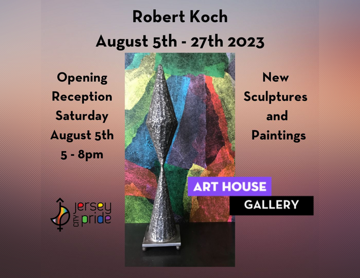 “Vertical Horizons” - New Work by Robert Koch | August 5 - August 27, 2023