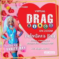 Virtual Drag Bingo with Vanity Ray - Fridays at 8pm EST, October 16, 2020 - March 19, 2021