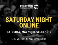 Saturday Night Online - Saturdays at 8pm EST, April 4 - May 30, 2020