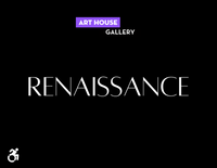 Renaissance: A Group Exhibition | Sept. 30 - Oct. 24