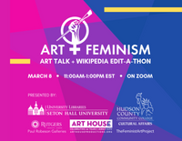 Art+Feminism Talk & Wikipedia Edit-a-Thon | March 8 at 11:00am EST on Zoom
