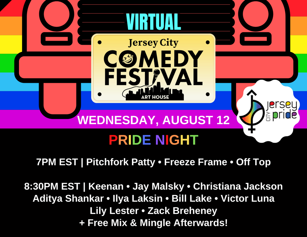 Virtual Jersey City Comedy Festival: PRIDE NIGHT - August 12, 2020