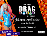 Virtual Drag Bingo with Vanity Ray - Fridays at 8pm EST, October 16, 2020 - March 19, 2021