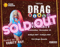 Virtual Drag Bingo with Vanity Ray - Fridays at 8pm EST, October 16, 2020 - March 19, 2021