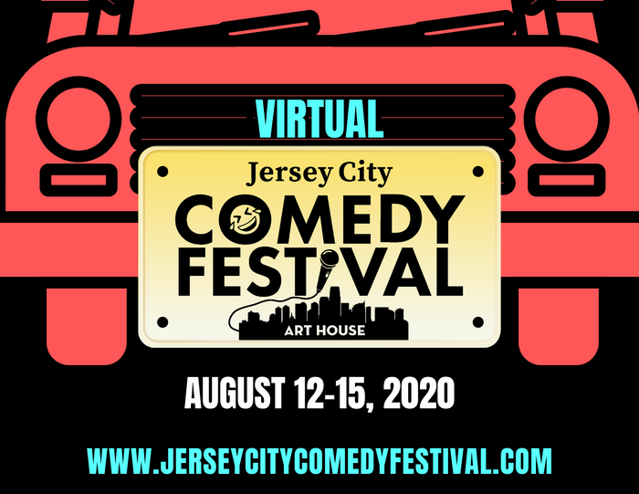 Virtual Jersey City Comedy Festival - August 12-15, 2020