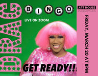 SOLD OUT - Virtual Drag Bingo with Harmonica Sunbeam - March 20 - August 21, 2020