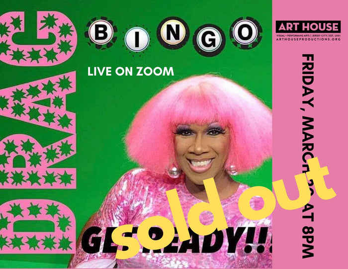 SOLD OUT - Virtual Drag Bingo with Harmonica Sunbeam - March 20 - August 21, 2020