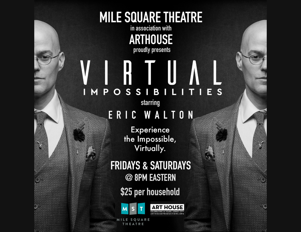 Virtual Impossibilities with Eric Walton | Friday, Apr. 23 at 8:00pm EST