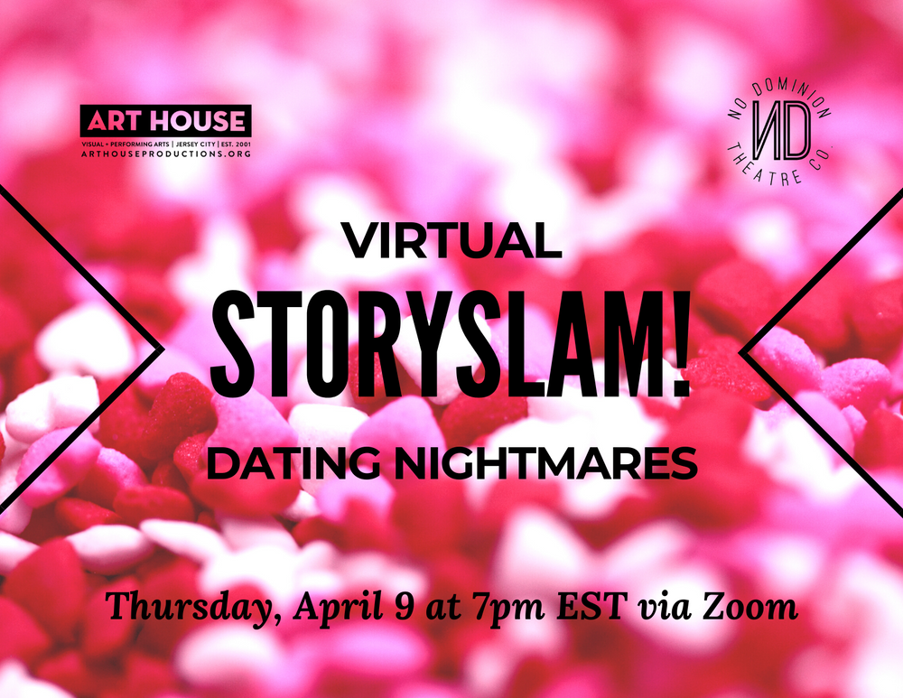 Virtual Story Slam - Thursdays at 7pm EST, March 19 - August 6, 2020